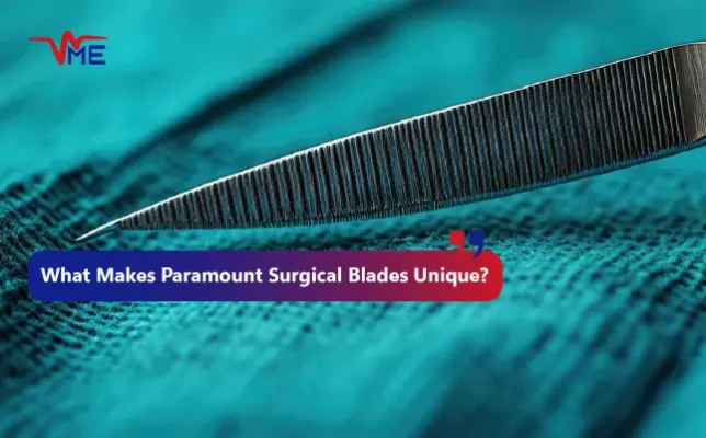 Paramount Surgical Blades What Sets Them Apart